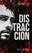 Distracción (Serie Mindf*ck #2)