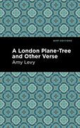 A London Plane-Tree and Other Verse (Mint Editions) (en Inglés)