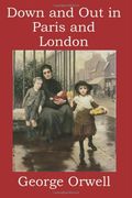 down and out in paris and london (en Inglés)