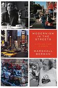 Modernism in the Streets: A Life and Times in Essays 