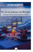 UN FIN DE SEMANA CON ESTHER (en Castellano)