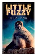 Little Fuzzy: Terro-Human Future History Novel (en Inglés)