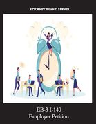 EB-3 I-140 Employer Petition: Getting a Green Card through an Employment Petition (en Inglés)