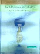 La Hiladora de Niebla (in Spanish)