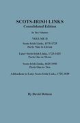 Scots-Irish Links, 1525-1825: CONSOLIDATED EDITION. Volume II (en Inglés)