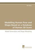 modelling human pose and shape based on a database of human 3d scans (en Inglés)