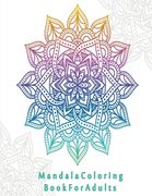 Mandala Coloring Book For Adults: Valentines Mandalas Hand Drawn Coloring Book for Adults, valentines day coloring books for adults, mandala coloring (en Inglés)