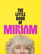The Little Book of Miriam. THE NUMBER ONE BESTSELLER