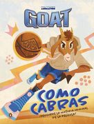 GOAT: COMO CABRAS (en Castellano)