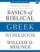 Basics of Biblical Greek Workbook: Fourth Edition (Zondervan Language Basics Series) (en Inglés)