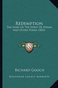 redemption: the song of the spirit of hiram, and other poems (1832)