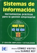 Sistemas de Información. Herramientas prácticas para la gestión empresarial.