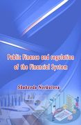 Public Finance and Regulation of the Financial System (en Inglés)