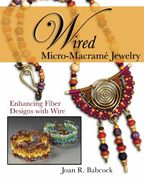 wired micro-macram jewelry (en Inglés)