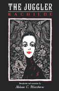 the juggler: marguerite eymery vallet rachilde (en Inglés)
