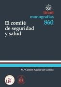 El comité de seguridad y salud (Monografías)