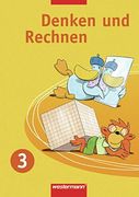 Denken und Rechnen - Ausgabe 2007 für Berlin, Brandenburg, Mecklenburg-Vorpommern, Sachsen, Sachsen-Anhalt und Thüringen: Schülerband 3 (en Alemán)