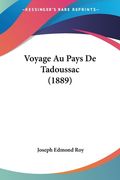 Voyage Au Pays De Tadoussac (1889) (in French)
