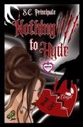 Nothing to Hyde: A Monster Brides Romance (en Inglés)