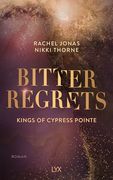Kings of Cypress Pointe - Bitter Regrets (in German)