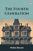 The Fourth Generation (en Inglés)