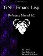 GNU Emacs Lisp Reference Manual 1/2 (en Inglés)