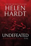 Undefeated: Blood Bond: Volume 5 (Parts 13, 14 & 15) (Blood Bond Saga) (en Inglés)