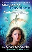 The Silver Moon elm (Jennifer Scales, Book 3) (en Inglés)