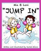 Mia and Lexi Jump In (en Inglés)