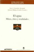 El Agua: Mitos, Ritos y Realidades: Coloquio Internacional, Grana Da,23- 26 Noviembre 1995
