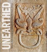Unearthed - Recent Archaeological Discoveries From Northern China (en Inglés)