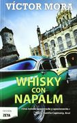 WHISKY CON NAPALM (BEST SELLER ZETA BOLSILLO) (in Spanish)