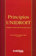 Principios Unidroit. Estudios En Torno A Una Nueva Lingua Franca (in Spanish)