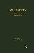 On Liberty: Jewish Philosophical Perspectives (en Inglés)