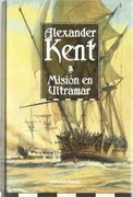 Misión en Ultramar (Richard Bolitho)