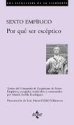 Por que ser Esceptico (Textos del Compendio de Escepticismo)