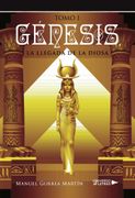 Genesis, la Llegada de la Diosa i