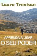 Aprenda a Usar o seu Poder (en Portugués)