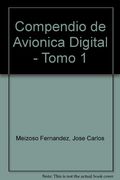 Compendio De Avionica Digital - Tomo 1 (in Spanish)