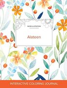 Adult Coloring Journal: Alateen (Safari Illustrations, Springtime Floral)