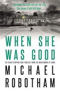 When she was Good: The Heart-Stopping new Richard & Judy Book Club Thriller From the No. 1 Bestseller (Cyrus Haven) (en Inglés)