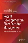 Recent Development in River Corridor Management: Select Proceedings of Rcrm 2022