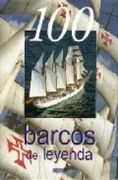 100 barcos de leyenda (100 De Leyenda)