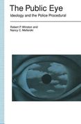 The Public Eye: Ideology and the Police Procedural (en Inglés)