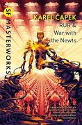 R. U. R. War With the Newts 