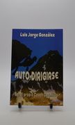AUTODIRIGIRSE. SER EL PROPIO COACH COGNITIVO / 2 ED.