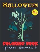 Halloween Coloring Book For Adult: 50 New Spooky, Fun, Tricks and Treats Relaxing Coloring Pages for Adults Relaxation. Halloween Gifts for Teens, Chi (en Inglés)