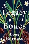 A Legacy of Bones (en Inglés)
