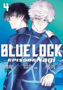 Blue Lock: Episode Nagi 4 de Kota Sannomiya(Kodansha usa Pub)