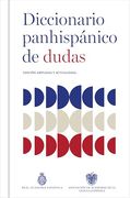 Diccionario Panhispánico de Dudas (Nueva Edición Revisada y Actualizada)